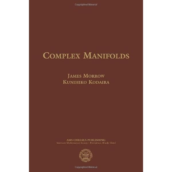 語学+参考書 Complex Manifolds And Deformation Of Complex Structures (Classics in Mathematics S.) Complex Manifolds and Deformation of Complex Structures (Classics